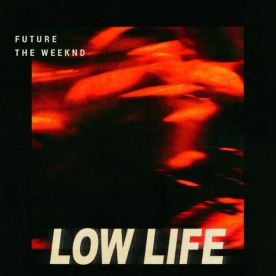 future-the-weeknd-low-life